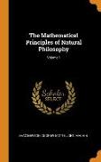 The Mathematical Principles of Natural Philosophy, Volume 1