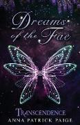 Dreams of the Fae: Transcendence