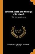 Lindores Abbey and Its Burgh of Newburgh: Their History and Annals