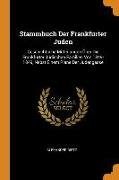 Stammbuch Der Frankfurter Juden: Geschichtliche Mitteilungen Über Die Frankfurter Jüdischen Familien Von 1349-1849, Nebst Einem Plane Der Judengasse