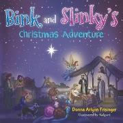 Bink and Slinky's Christmas Adventure