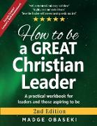 How to be a GREAT Christian Leader