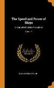 The Speed and Power of Ships: A Manual of Marine Propulsion, Volume 1