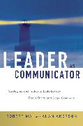 The Leader as Communicator