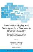 New Methodologies and Techniques for a Sustainable Organic Chemistry