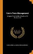 Cato's Farm Management: Eclogues from the de Re Rustica of M. Porcius Cato
