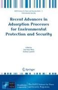 Recent Advances in Adsorption Processes for Environmental Protection and Security