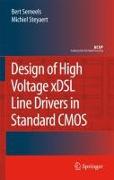 Design of High Voltage xDSL Line Drivers in Standard CMOS