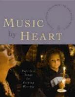 Music by Heart: Paperless Songs for Evening Worship