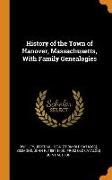History of the Town of Hanover, Massachusetts, with Family Genealogies