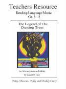 The Legend of the Dancing Trees, Teachers Resource