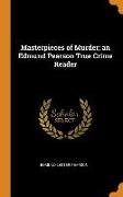 Masterpieces of Murder, An Edmund Pearson True Crime Reader