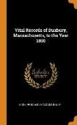 Vital Records of Duxbury, Massachusetts, to the Year 1850