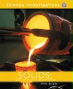 Solids: An Investigation