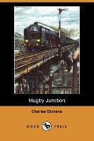 Mugby Junction (Dodo Press)