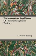 The International Legal Status of the Kwantung Leased Territory