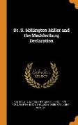Dr. S. Millington Miller and the Mecklenburg Declaration