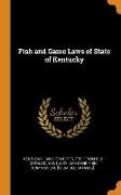 Fish and Game Laws of State of Kentucky