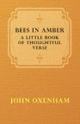 Bees In Amber - A Little Book of Thoughtful Verse