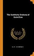 The Institutio Oratoria of Quintilian