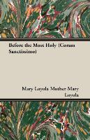 Before the Most Holy (Coram Sanctissimo)