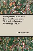 Bibliography of the More Important Contributions to American Economic Entomology - Vol II