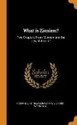 What Is Zionism?: Two Chapters from Zionism and the Jewish Future