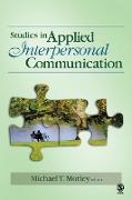 Studies in Applied Interpersonal Communication