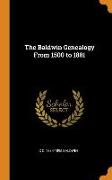 The Baldwin Genealogy from 1500 to 1881