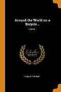 Around the World on a Bicycle .., Volume 1