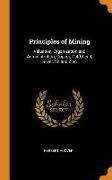 Principles of Mining: Valuation, Organization and Administration, Copper, Gold, Lead, Silver, Tin and Zinc