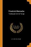 Friedrich Nietzsche: The Dionysian Spirit of the Age