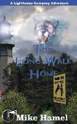 The Long Walk Home: The Lighthouse Company