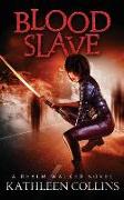 Blood Slave: A Realm Walker Novel