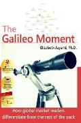 The Galileo Moment: How global market leaders differentiate from the rest of the pack