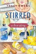Stirred: A Love Story