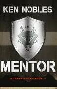 Mentor (Hunter's Oath - Book 3)