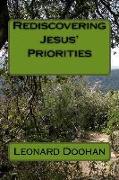 Rediscovering Jesus' Priorities