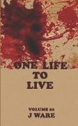 One Life To Live