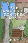 The Angels of Gum Tree Road
