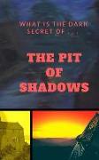The Pit of Shadows: Billy Angelis Book One