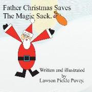 Father Christmas saves the magic sack