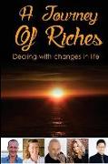 A Journey Of Riches: Dealing with changes in life