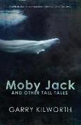 Moby Jack and Other Tall Tales