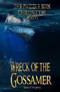 Wreck of the Gossamer: The Puzzle Box Chronicles Book 1