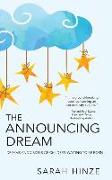 The Announcing Dream: Dreams and Visions About Children Waiting to Be Born