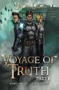 Voyage of Truth pt 1