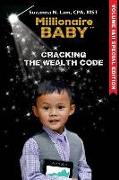 Millionaire Baby: Cracking the Wealth Code: Special Edition