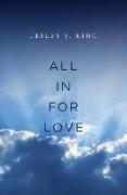 All In For Love: A Spiritual Adventure