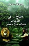 Snow White and the Seven Cannibals